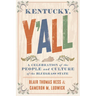 Kentucky, Y'All: A Celebration of the People and Culture of the Bluegrass State