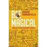 Bee Magical: Bring Out the Best Version of Yourself