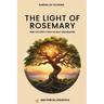 The Light Of Rosemary: The First Steps to Self-knowledge