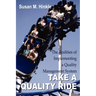 Take a Quality Ride: The Realities of Implementing a Quality Management System