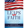 Leaps of Faith: An Immigrant's Odyssey of Struggle, Success, and Service to his Country