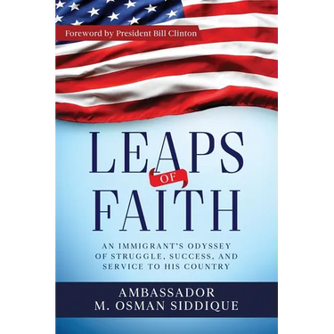 Leaps of Faith: An Immigrant's Odyssey of Struggle, Success, and Service to his Country