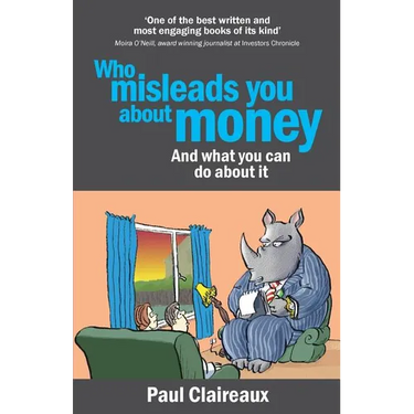 Who misleads you about money? and what you can do about it