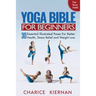 Yoga Bible For Beginners: 30 Essential Illustrated Poses For Better Health, Stress Relief and Weight Loss