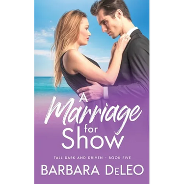 A Marriage for Show- A sweet, small town, marriage of convenience, second chance romance