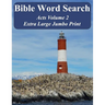 Bible Word Search Acts Volume 2: King James Version Extra Large Jumbo Print