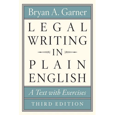 Legal Writing in Plain English, Third Edition: A Text with Exercises