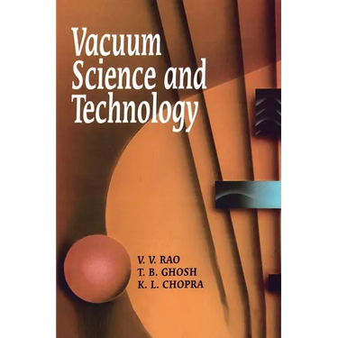 Vacuum Science and Technology