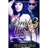 Bride of a Hustla 3: After the Pain