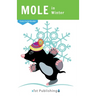 Mole in Winter