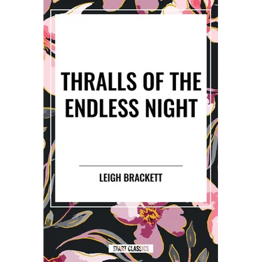 Thralls of the Endless Night