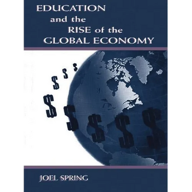 Education and the Rise of the Global Economy