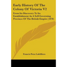 Early History Of The Colony Of Victoria V2: From Its Discovery To Its Establishment As A Self-Governing Province Of The British Empire (1878)