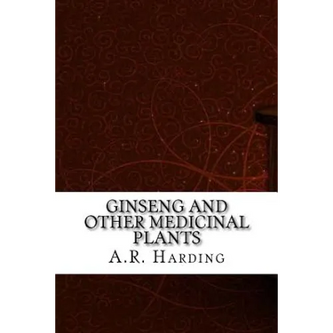 Ginseng and Other Medicinal Plants