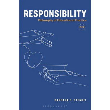 Responsibility: Philosophy of Education in Practice