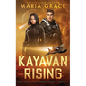 Kayavan Rising
