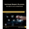 Software Project Planning: Pmi, Ieee-Cs, Scrum, and Hybrid Models