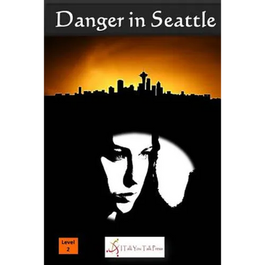 Danger in Seattle