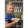 Journey to Self: Inspirational Stories of Adventure, Challenge, and Life-Changing Lessons