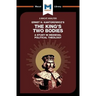 An Analysis of Ernst H. Kantorwicz's the King's Two Bodies: A Study in Medieval Political Theology