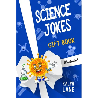 Science Jokes: Gift Book for Teachers, Students, Family, and Friends