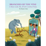 BRANCHES OF THE VINE- I Move Like Me, With Cerebral Palsy