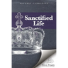 The Sanctified Life