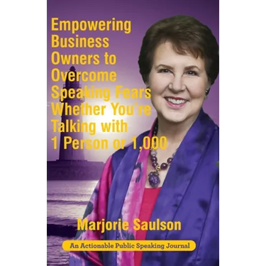 Empowering Business Owners to Overcome Speaking Fears Whether You're Talking with 1 Person or 1,000: Enjoy Clear and Confident Communication Skills to