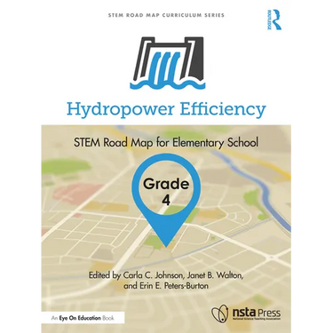 Hydropower Efficiency, Grade 4: Stem Road Map for Elementary School