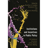 Institutions and Incentives in Public Policy: An Analytical Assessment of Non-Market Decision-Making