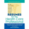 Resumes for the Health Care Professional