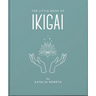 The Little Book of Ikigai