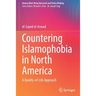 Countering Islamophobia in North America: A Quality-Of-Life Approach