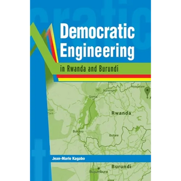Democratic Engineering in Rwanda and Burundi