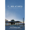 Fucked at Birth: Recalibrating the American Dream for the 2020s