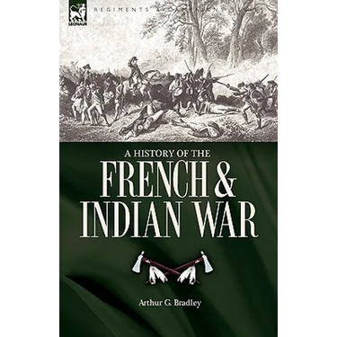 A History of the French & Indian War