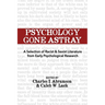 Psychology Gone Astray: A Selection of Racist & Sexist Literature from Early Psychological Research