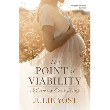 The Point of Viability