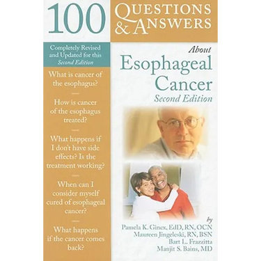 100 Questions & Answers about Esophageal Cancer