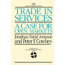 Trade in Services: A Case for Open Markets