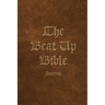 The Beat Up Bible Journal: Note Taking Scripture Writing Notebook for Bible Study