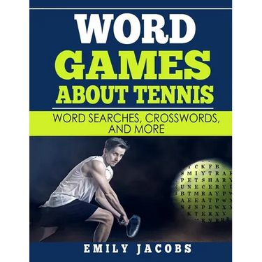 Word Games About Tennis: Word Searches, Crosswords, and More