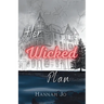 Her Wicked Plan