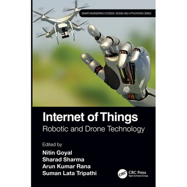 Internet of Things: Robotic and Drone Technology