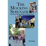 The Mocking Serenade: Charivari and The Politics of Humiliation