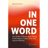 In One Word: The Power of Razor-Sharp Brand Positioning to Lower Costs and Improve Results