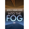 Into The Fog