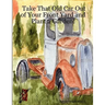 Take That Old Car Out of Your Front Yard and Plant a Garden!