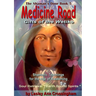 Medicine Road: The Wetiko Gift