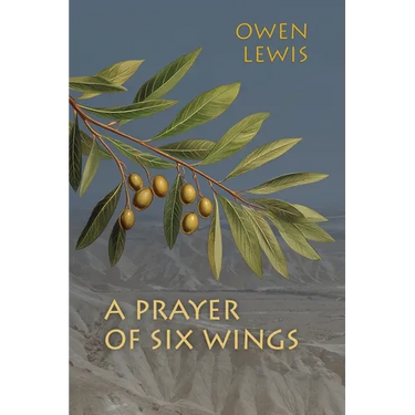 A Prayer of Six Wings
